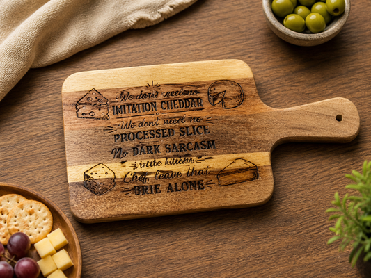 “We Don’t Need No Imitation Cheddar” Engraved Cheese Board